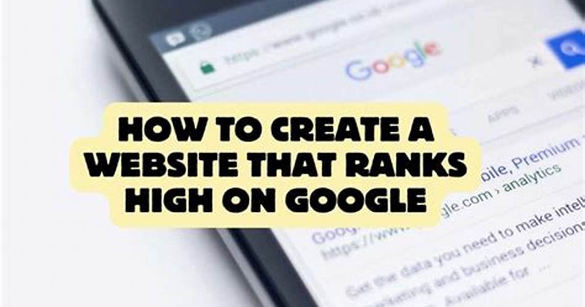 How Google Ranks Your Website: a Comprehensive Guide