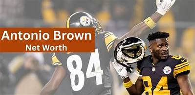 Latest Update on Antonio Brown's Net Worth in 2024